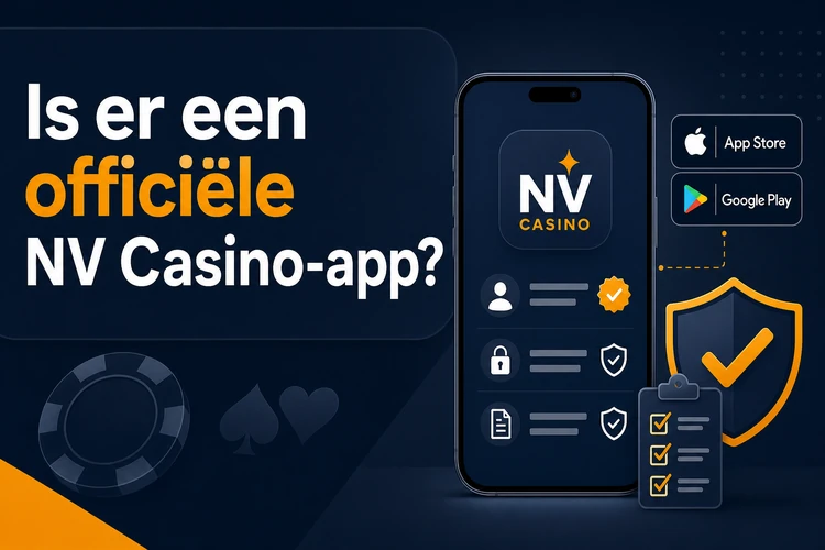 Is er een officiële NV Casino-app?